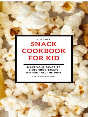 cover image of Snack Cookbook For Kid
